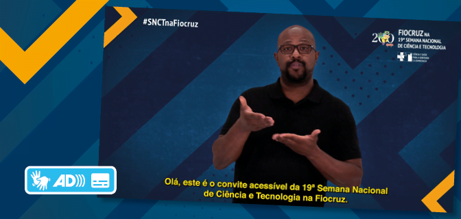 Acessibilidade e inclusão na SNCT 2022